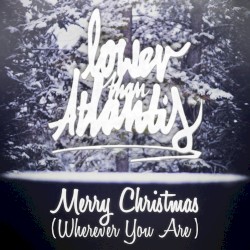 MERRY CHRISTMAS (WHEREVER YOU ARE) cover art