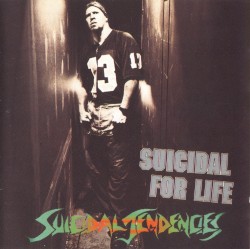 SUICIDAL FOR LIFE cover art