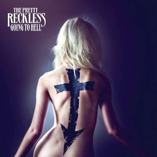 Going to Hell The Pretty Reckless CDRip