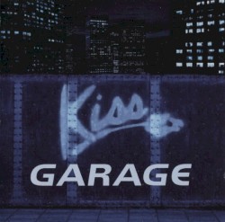 KISS GARAGE cover art