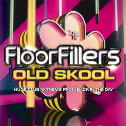 FLOORFILLERS OLD SKOOL cover art