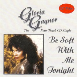 BE SOFT WITH ME TONIGHT cover art