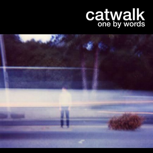 Catwalk - One By Words