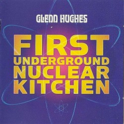 FIRST UNDERGROUND NUCLEAR KITCHEN cover art