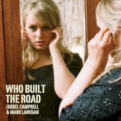 WHO BUILT THE ROAD cover art