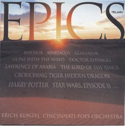 Epics by Erich Kunzel  and the   Cincinnati Pops Orchestra