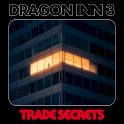 Trade Secrets by Dragon Inn 3
