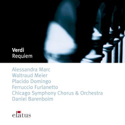 Messa da Requiem by Giuseppe Verdi ;   Chicago Symphony Chorus ,   Margaret Hillis ,   Chicago Symphony Orchestra ,   Daniel Barenboim