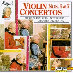 Violin Concertos nos. 6 & 7 by Mozart ;   Michael Erxleben ,   New Berlin Chamber Orchestra