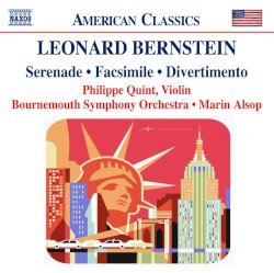 Serenade / Facsimile / Divertimento by Leonard Bernstein ;   Philippe Quint ,   Bournemouth Symphony Orchestra ,   Marin Alsop