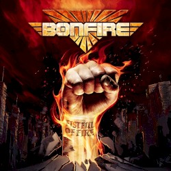 Fistful of Fire by Bonfire