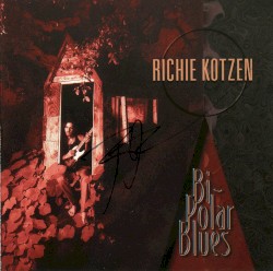 Bi Polar Blues by Richie Kotzen