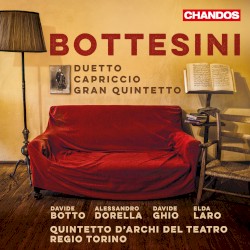 Duetto / Capriccio / Gran quintetto by Bottesini ;   Davide Botto ,   Alessandro Dorella ,   Davide Ghio ,   Elda Laro . ,   Quintetto d'Archi del Teatro Regio Torino