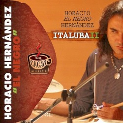 Italuba II by Horacio ‘El Negro’ Hernández