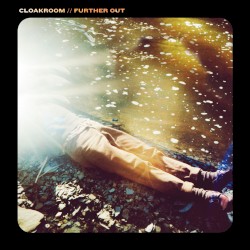 Further Out by Cloakroom