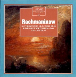 Grosse Komponisten und ihre Musik 48: Rachmaninow - Klavierkonzert Nr. 2 C-Moll Op. 18 / Rhapsodie über ein Thema von Paganini op. 43 by Rachmaninov ;   Abbey Simon ,   Saint Louis Symphony Orchestra ,   Leonard Slatkin