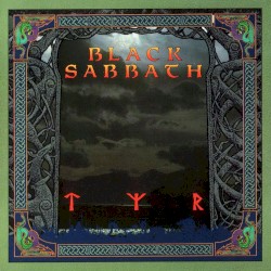 TYR by Black Sabbath