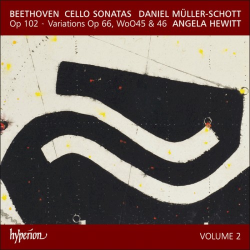 Cello Sonatas, Volume 2: Op. 102 / Variations, op. 66, WoO 45 & 46