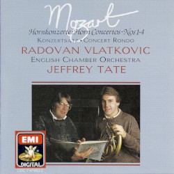Horn Concertos 1-4 by Mozart ;   English Chamber Orchestra ,   Jeffrey Tate ;   Radovan Vlatković