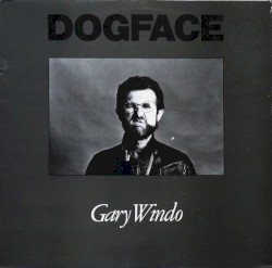 Dogface by Gary Windo
