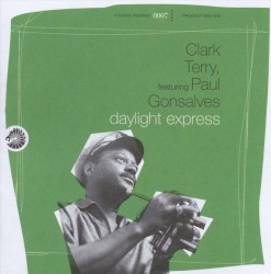 Daylight Express by Clark Terry  feat.   Paul Gonsalves