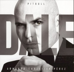 Dale by Pitbull