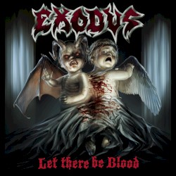 Let There Be Blood by Exodus