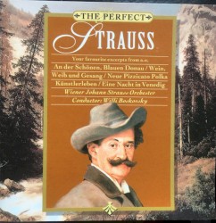 The Perfect Strauss by Wiener Johann Strauss Orchester  ,   Willi Boskovsky