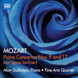 Piano Concertos nos. 9 and 17 by Mozart ,   Ignaz Lachner ;   Alon Goldstein ,   Fine Arts Quartet