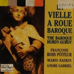 La Vielle à roue baroque by Nicolas Chédeville