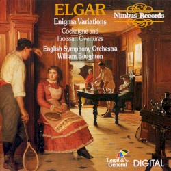 Enigma Variations / Cockaigne and Froissart Overtures by Elgar ;   English Symphony Orchestra ,   William Boughton