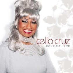 Regalo del alma by Celia Cruz