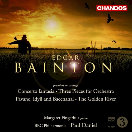 Concerto fantasia / Three Pieces for Orchestra / Pavane, Idyll and Bacchanal / The Golder River