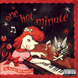 One Hot Minute by Red Hot Chili Peppers