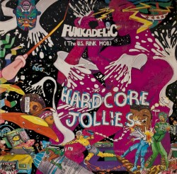 Hardcore Jollies by Funkadelic