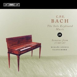 The Solo Keyboard Music, Volume 25 by C.P.E. Bach ;   Miklós Spányi