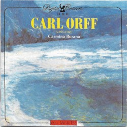 Carmina Burana by Carl Orff ;   Gerda Hartmann ,   Richard Brünner ,   Rudolf Knoll ,   The Salzburger Mozarteum Choir  and   Orchestra ,   Kurt Prestel