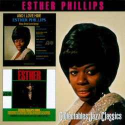 And I Love Him! / Esther by Esther Phillips