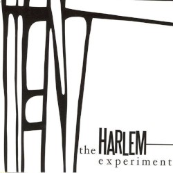 The Harlem Experiment by The Harlem Experiment