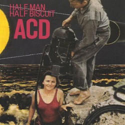 ACD by Half Man Half Biscuit