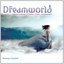 The Dreamworld by Medwyn Goodall