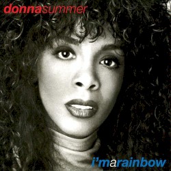 I’m a Rainbow by Donna Summer