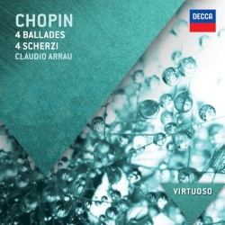 4 Ballades / 4 Scherzi by Chopin ;   Claudio Arrau