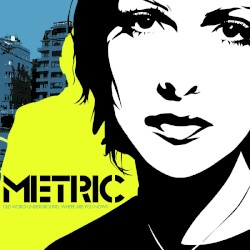 Old World Underground, Where Are You Now? by Metric