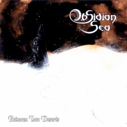 Between Two Deserts by Obsidian Sea