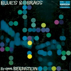 Blues and Brass by Elmer Bernstein