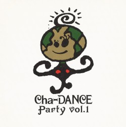 Cha‐DANCE Party Vol.1 by 東京パフォーマンスドール