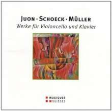 Werke für Violoncello und Klavier by Juon ,   Schoeck ,   Müller ;   Pi-Chin Chien ,   Adrian Oetiker