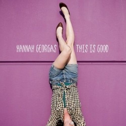 This is Good by Hannah Georgas
