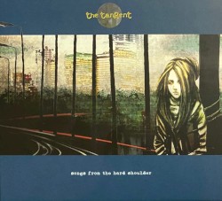 Songs From the Hard Shoulder by The Tangent